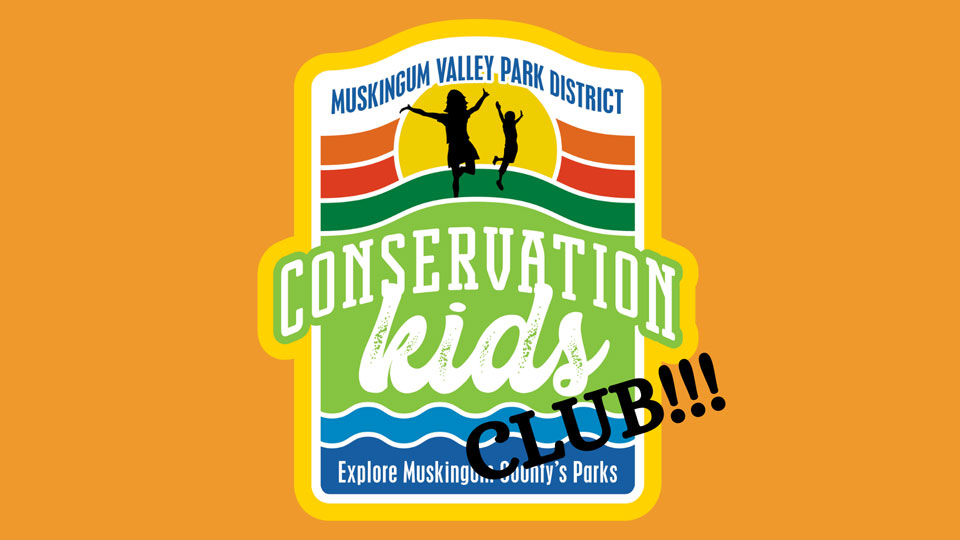 The Muskingum Valley Park District - Conservation Kids Club
