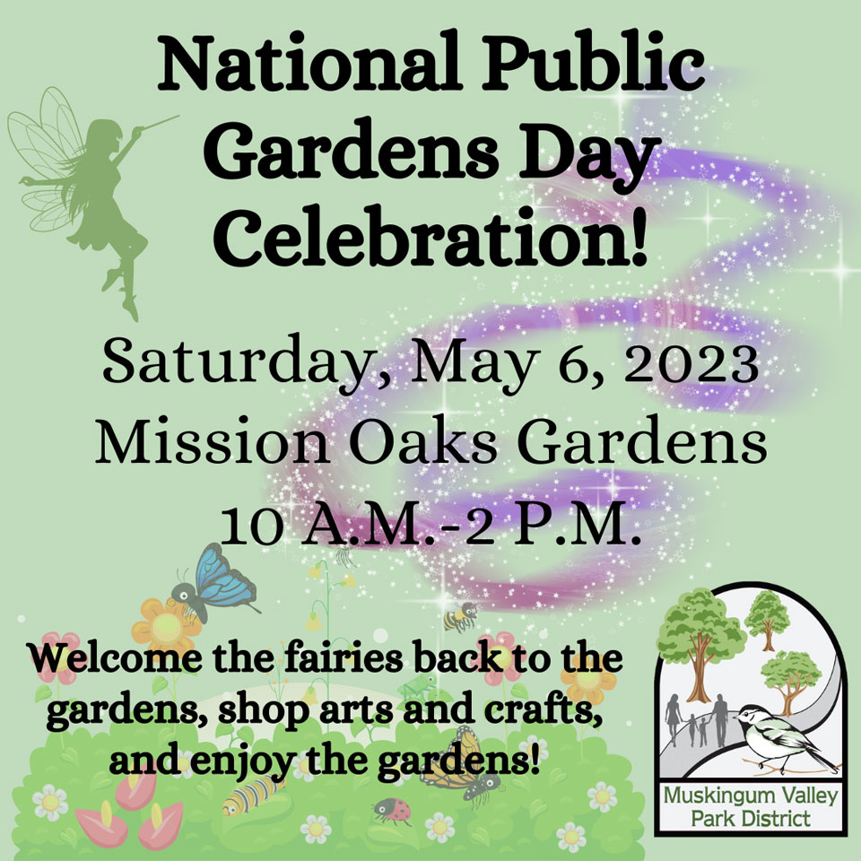 The Muskingum Valley Park District - National Public Gardens Day Celebration