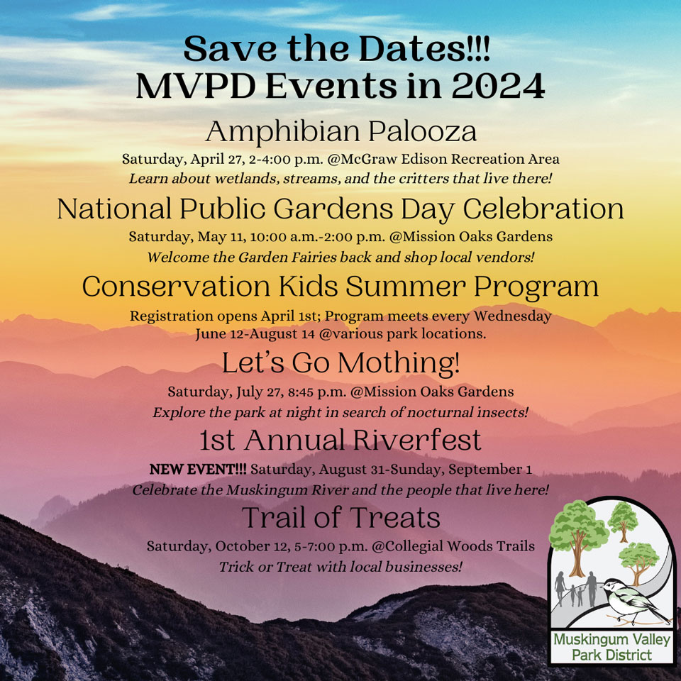 The Muskingum Valley Park District - Save The Dates !!!